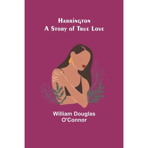 Harrington: A Story of True Love - Paperback