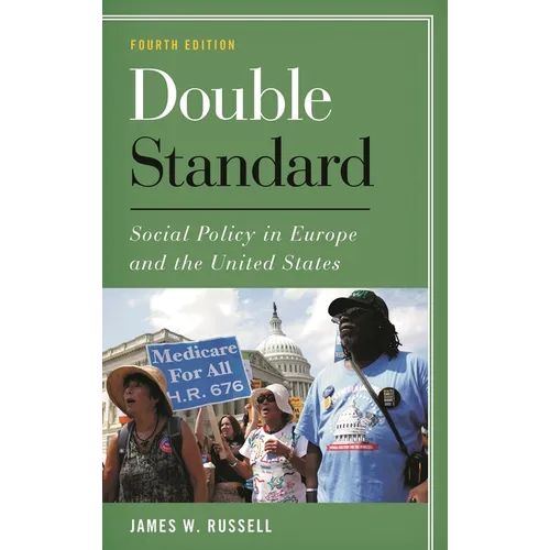Double Standard: Social Policy in Europe and the United States - Paperback