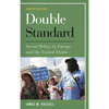 Double Standard: Social Policy in Europe and the United States - Paperback