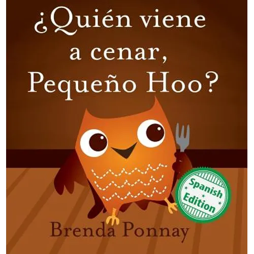 ¿Quién viene a cenar, Pequeño Hoo? - Hardcover