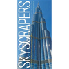Skyscrapers: A History of the World's Most Extraordinary Buildings -- Revised and Updated - Hardcover