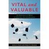 Vital and Valuable: The Relevance of Hbcus to American Life and Education - Paperback