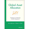 Global Asset Allocation: Techniques for Optimizing Portfolio Management - Hardcover