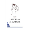 A Report for an Academy - Paperback