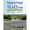 Passing the Principal as Instructional Leader TExES Exam: Keys to Certification and School Leadership - Paperback