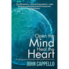 Open the Mind Heal the Heart: A Metaphysical Discussion About Grief and Recovery - Paperback