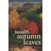 Beneath Autumn Leaves - Paperback