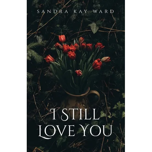 I Still Love You - Paperback