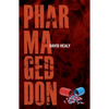 Pharmageddon - Hardcover
