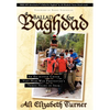 Ballad for Baghdad: An Ex-Hippie Chick Viet Nam War Protester's Three Years in Iraq - Paperback