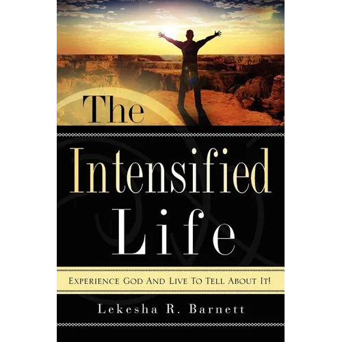 The Intensified Life - Paperback