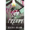 Cute but Creepy - Hardcover