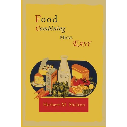 Food Combining Made Easy - Paperback
