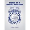 Stories of a Military Policeman: A Boy from the South Side of Town - Hardcover