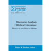 Discourse Analysis of Biblical Literature: What It Is and What It Offers - Paperback