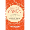Conscious Coping: How to stop fighting your mental health, embrace your challenges, and learn a new way to cope - Hardcover