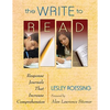 The Write to Read: Response Journals That Increase Comprehension - Paperback