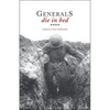 Generals Die in Bed - Hardcover
