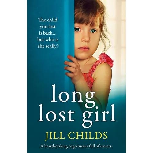 Long Lost Girl: A heartbreaking page-turner full of secrets - Paperback