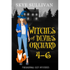 Witches of Devil's Orchard Paranormal Cozy Mysteries (Books 4-6) - Paperback