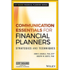 Communication Essentials for Financial Planners: Strategies and Techniques - Hardcover