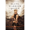 Slave, Warrior, Queen (Of Crowns and Glory--Book 1) - Paperback