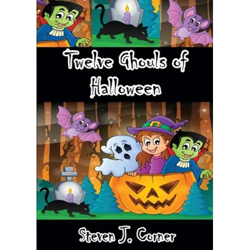 Twelve Ghouls of Halloween - Paperback
