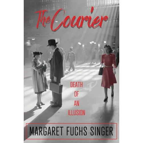 The Courier: Death of an Illusion - Paperback