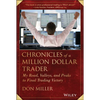 Chronicles of a Million Dollar Trader - Hardcover