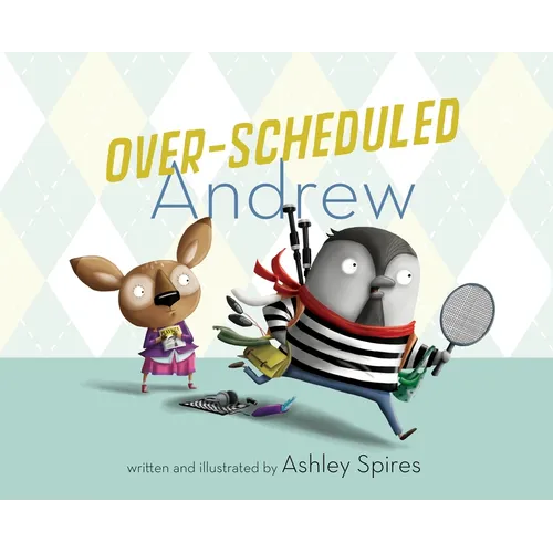 Over-Scheduled Andrew - Hardcover