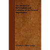 The History of Materialism and Criticism of Its Present Importance - Paperback