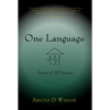 One Language: Source of All Tongues - Paperback