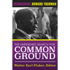 The Unfinished Search for Common Ground: Reimagining Howard Thurman's Life and Work - Paperback