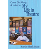 Come on Along & Listen to My Life in Theatre - Paperback