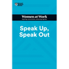 Speak Up, Speak Out (HBR Women at Work Series) - Paperback