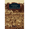 Harrisburg and the Susquehanna River - Hardcover