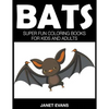 Bats: Super Fun Coloring Books For Kids And Adults - Paperback