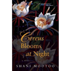 Cereus Blooms at Night - Paperback