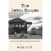 The Seven Ranges: Ground Zero for the Staging of America - Paperback