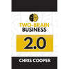 Two-Brain Business 2.0 - Paperback