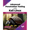 Advanced Penetration Testing with Kali Linux: Unlocking Industry-Oriented Vapt Tactics - Paperback