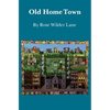 Old Home Town - Paperback