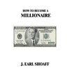 How to Become a Millionaire! - Paperback