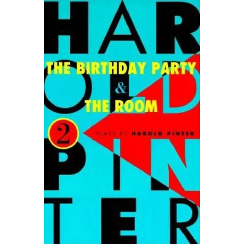The Birthday Party and the Room: Two Plays - Paperback