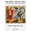 The Devil and Dr. Fauci: The Many Faces of Bureaucratic Evil - Paperback
