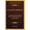 Leonard The Magnificent: Life Story Of The Man Who Made Himself King Of The Lightweights - Paperback