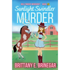 Sunlight Swindler Murder: An Art Heist Cozy Mystery - Paperback