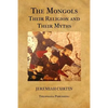 The Mongols, Their Religion and Their Myths - Paperback