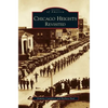 Chicago Heights Revisited - Hardcover
