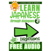 Learn Japanese through Dialogues: Directions: Listen & Learn in Japanese - Paperback